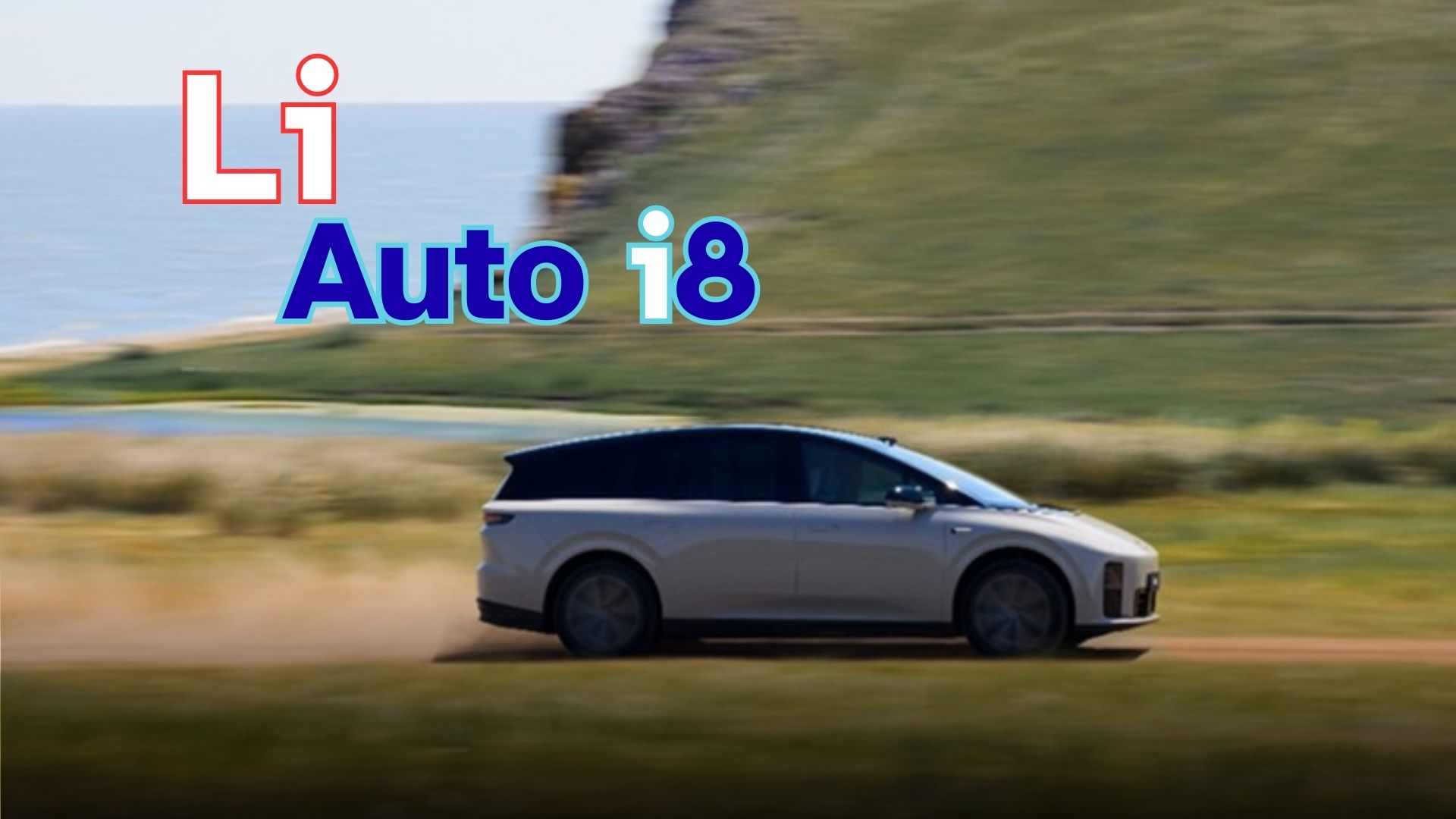 Li Auto i8: A Three-Row Electric SUV with MPV-Inspired Design